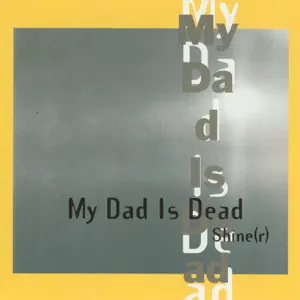 My Dad Is Dead