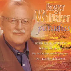 Paradies - Roger Whittaker