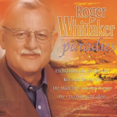 Paradies - Roger Whittaker