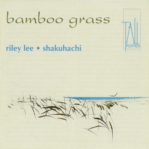 Bamboo Grass (Yearning For The Bell, Vol 2)