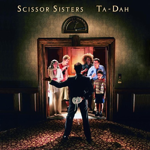 Album artwork of Scissor sisters – Ta-Dah!