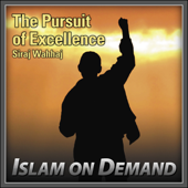 Cover art for The Pursuit of Excellence by Siraj Wahhaj