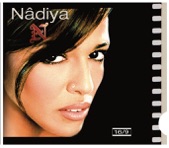 Nâdiya - Et c'est parti...