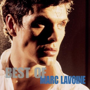 MARC LAVOINE – C'EST LA VIE