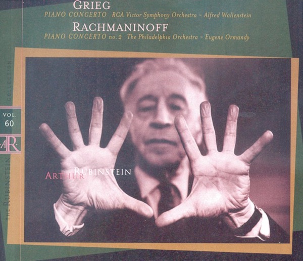Rubinstein Collection, Vol. 60 - Grieg: Piano Concerto - Rachmaninov: Piano Concerto No. 2