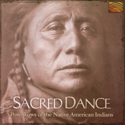 Sacred Dance - Pow Wows of the Native American Indians - Various Artists Cover Art