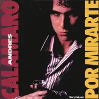 Loco Por Ti — Andrés Calamaro