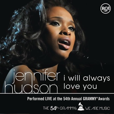 I Will Always Love You (Live At the 54th Annual Grammy Awards) - Single
