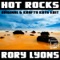 Hot Rocks (Krafty Kuts Edit) - Rory Lyons lyrics
