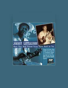 Listen to Johnny Littlejohn, watch music videos, read bio, see tour dates & more!