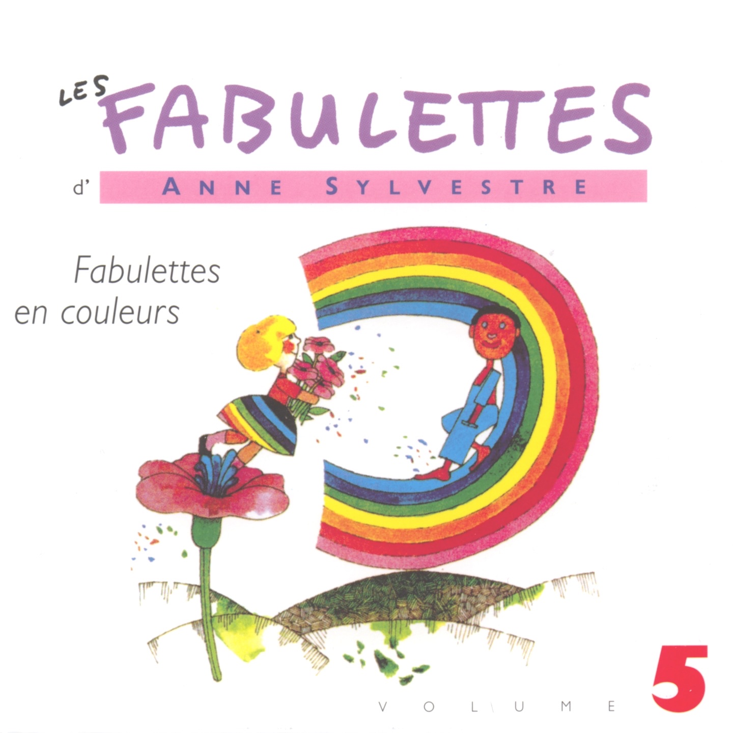 Les fabulettes, vol. 5 : Fabulettes en couleurs
