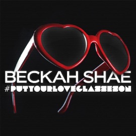 #putyourloveglasseson Beckah Shae