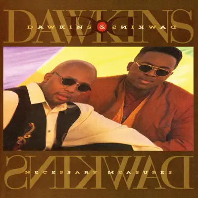 Ascolta 'Necessary Measures' di Dawkins & Dawkins