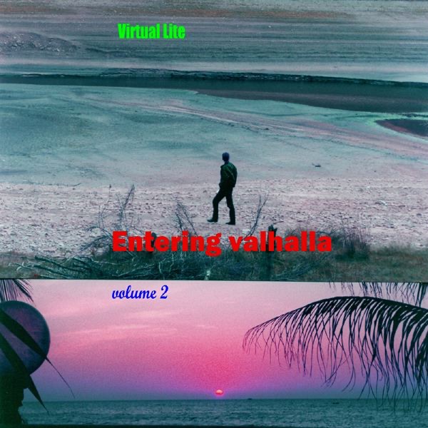 Entering Valhalla, Vol. 2: Virtual Lite