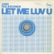 Let Me Luv U (Muzique Tropique's In Love Remix) artwork