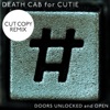 Death Cab for Cutie - Doors Unlocked And Open (Cut Copy Remix)