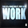 Work (feat. Stuey Rock) - Single