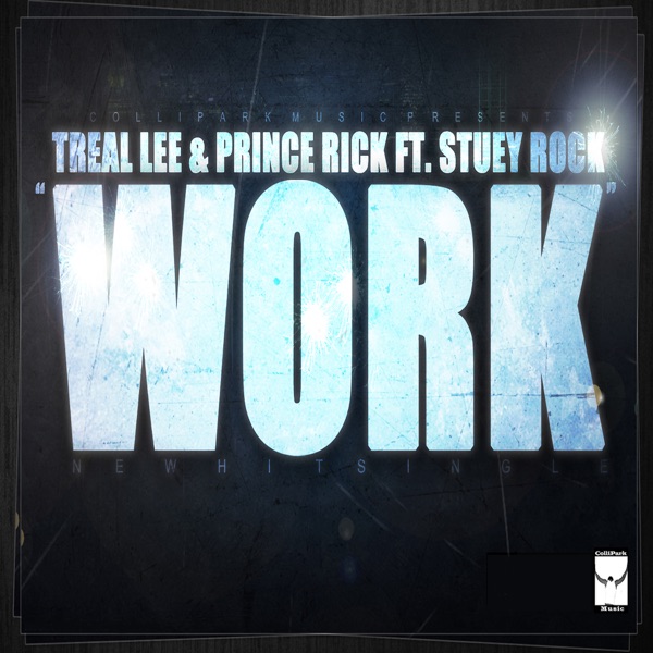 Work (feat. Stuey Rock) - Single album cover