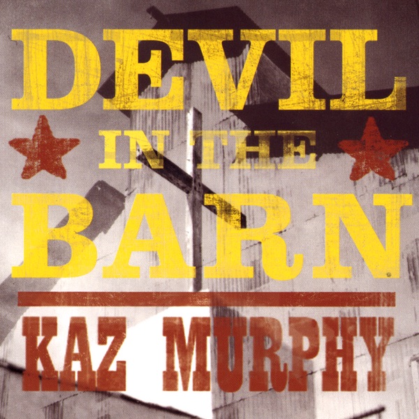 Devil in the Barn, 2003