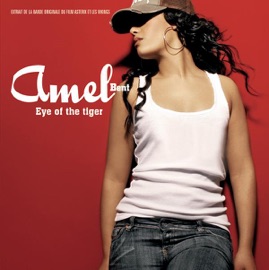Eye of the Tiger Amel Bent