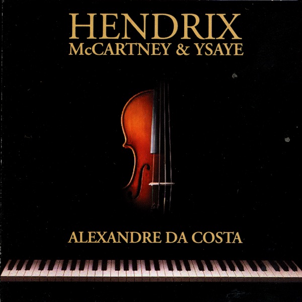Hendrix, McCartney & Ysaye