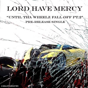 Until tha Wheelz Fall Off, Pt. 2