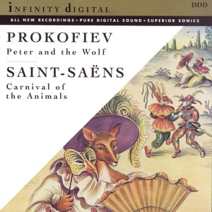 Prokofiev: Peter and the Wolf - Saint-Saëns: Carnival of the Animals