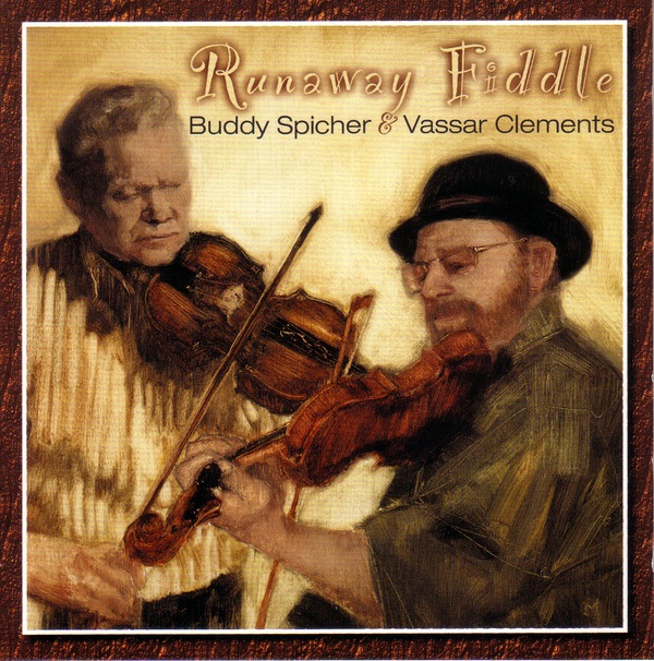 Обложка альбома «Runaway Fiddle» — Buddy Spicher & Vassar Clements