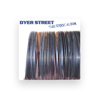 Listen to Dyer Street, watch music videos, read bio, see tour dates & more!