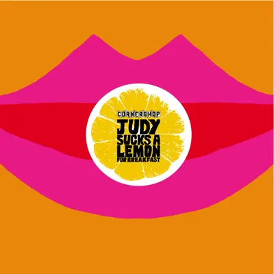 Judy Sucks A Lemon For Breakfast (Special Edition) - Cornershop