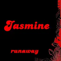 Runaway (Extended Mix) — Jasmine