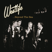 Beyond the Sea - Westlife