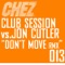 Don't Move Remixes - Club Session lyrics