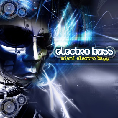 Electro Bass: Miami Electro Bass