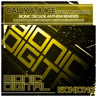 Bionic Decade Anthem (Remixes) [feat. MC Shocker] - EP