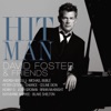 Hit Man David Foster & Friends, 2008