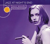 Jazz Moods - Jazz At Night's End