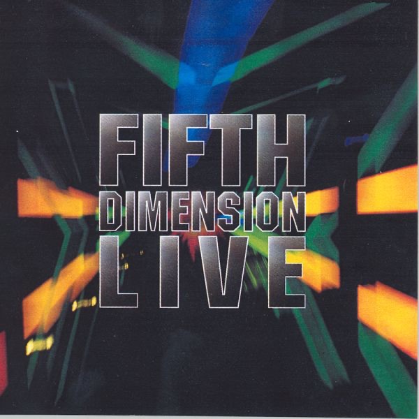 Обложка альбома «Fifth Dimension Live» — The 5th Dimension