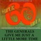 Gimme Just a Little More Time - The Generals lyrics