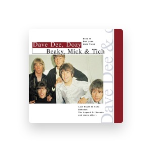 Dave Dee, Dozy, Beaky, Mick & Tich