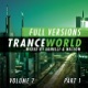 Trance World Vol 7 The Full Versions Pt 1 Mixed By Agnelli Nelson