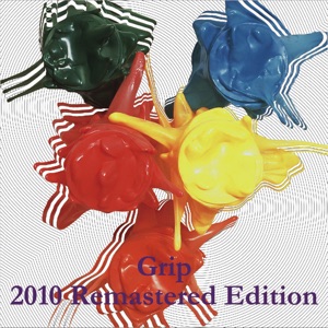 Grip - 2010 Remastered Edition (From "Two Albums")