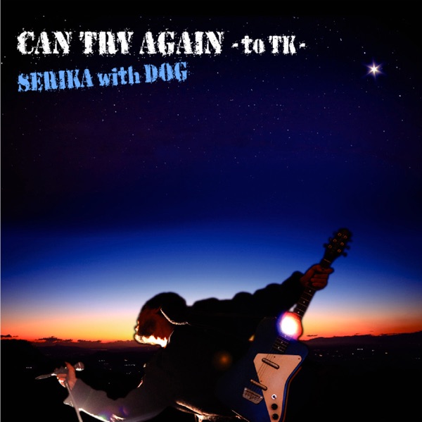 Can Try Again -To TK