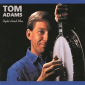 Tom Adams - I Saw the Light