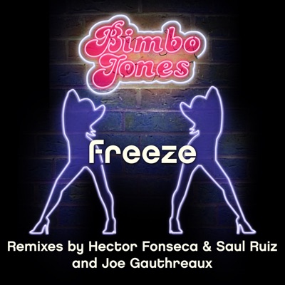 Freeze (Remixes 3.0) - EP