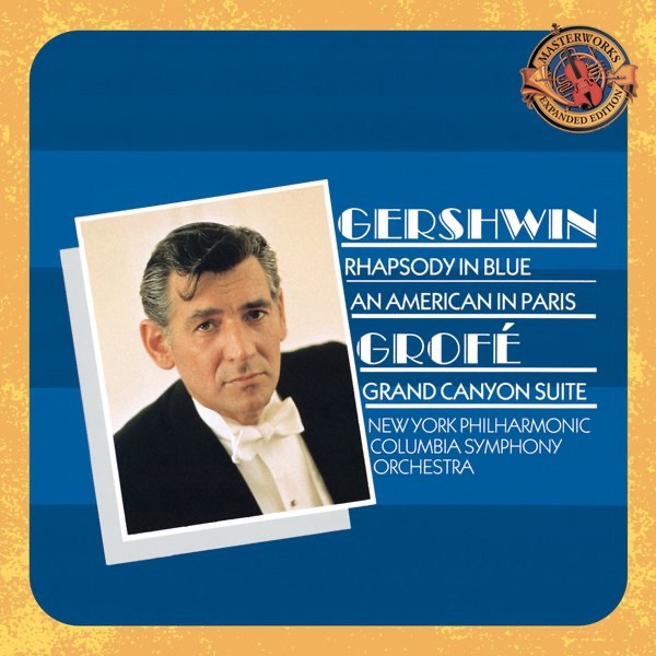 Обложка альбома «Gershwin: Rhapsody in Blue, An American in Paris & Grofe: Grand Canyon Suite - Expanded Edition» — Various Artists