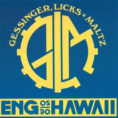 Gessinger, Licks e Maltz - Engenheiros Do Hawaii