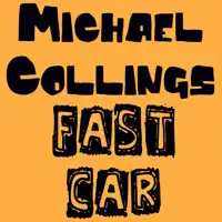 Fast Car (Acoustic Version) — Michael Collings