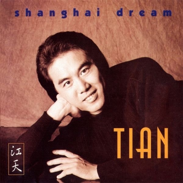 Tian Jiang – Shanghai Dream