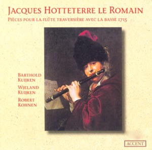 Hotteterre: Suites, Op. 2 & 5